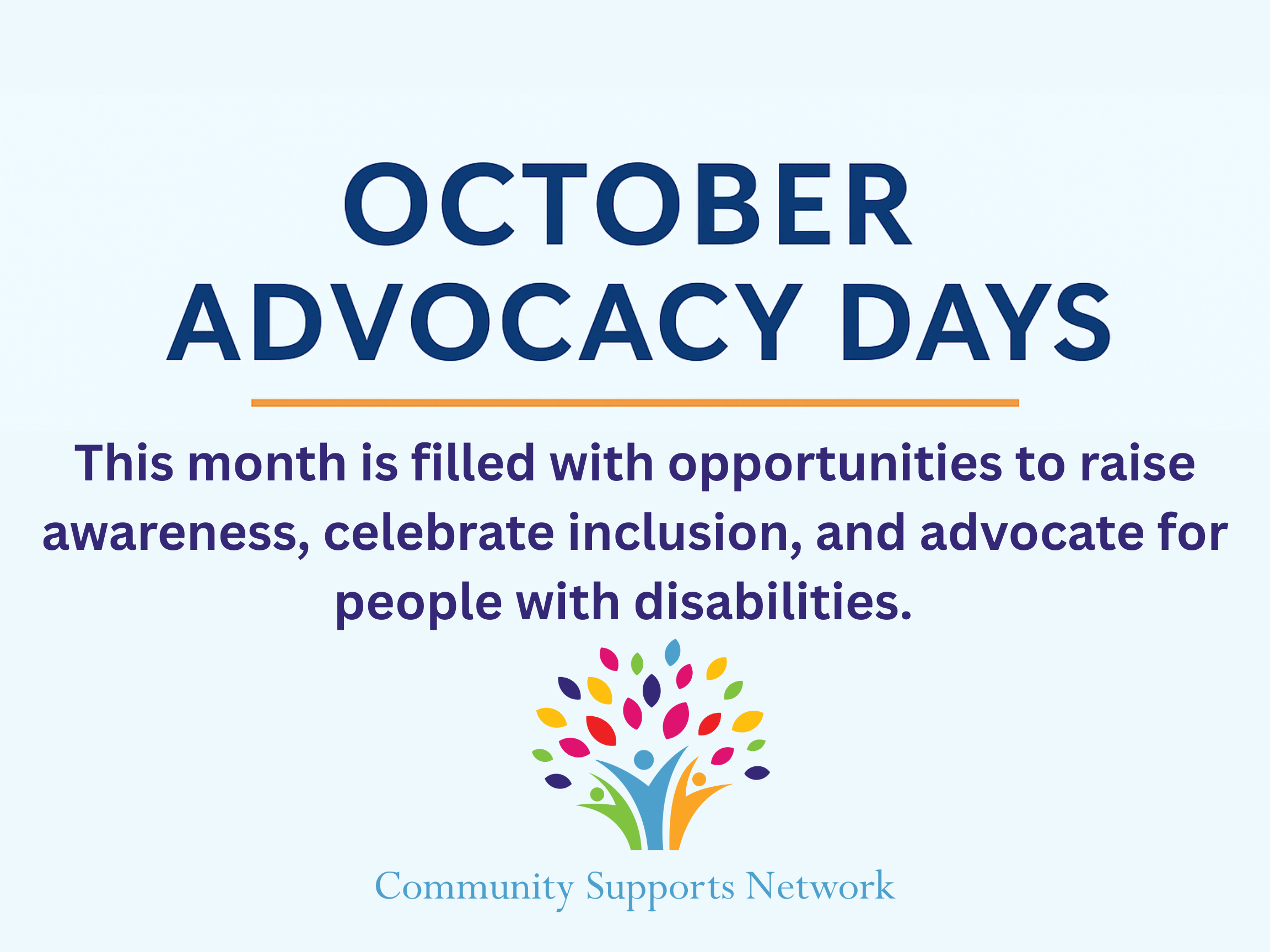 October advocacy days. Disability advocacy days.