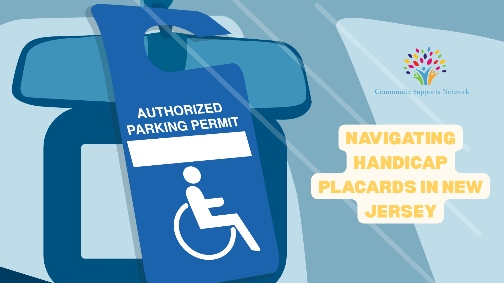 Graphic artwork depicting a handicap parking permit hanging on a rearview mirror, with the words "navigating handicap placards in New Jersey" which is the topic of this Tip Tuesday blog post.