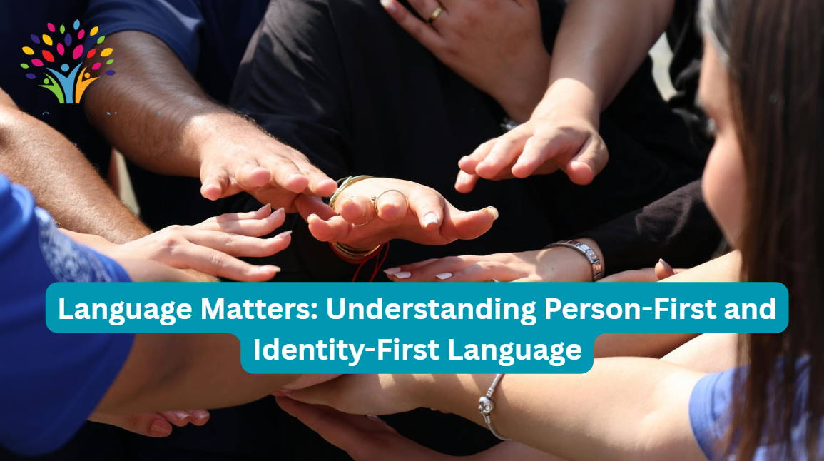 Photo of people placing hands together, showing their mutual understanding of what was just discussed among them.  This reflects the topic of this blog post which addresses language matters, for better understanding of person-first and identity-first language.
